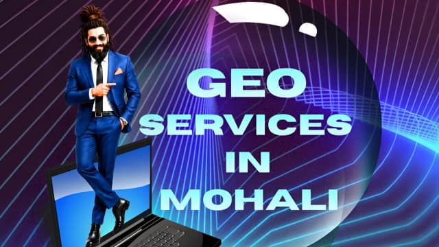 GEO Services in Mohali: Get Your Business Mentioned in AI Search, Not Just Ranked on Google